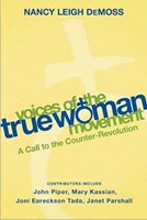 Voices Of The True Woman Movement (Paperback)