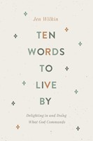Ten Words to Live By (Paperback)