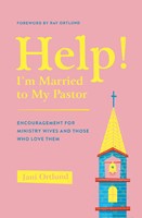 Help! I'm Married to My Pastor (Paperback)