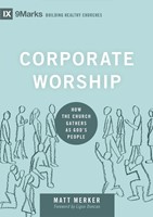 Corporate Worship (Hard Cover)
