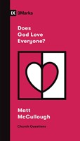 Does God Love Everyone? (Paperback)