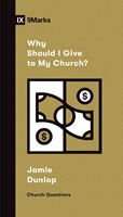 Why Should I Give to My Church? (Paperback)