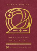 Forty Days on Being a Two (Hard Cover)