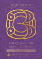 Forty Days on Being a Three (Hard Cover)