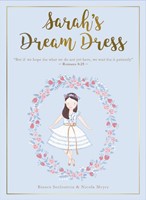 Sarah's Dream Dress Set: Book, Paper Doll and Art Print (Hard Cover)