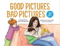 Good Pictures Bad Pictures Jr. (Hard Cover)