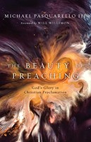 The Beauty of Preaching (Paperback)