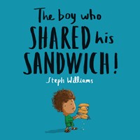 Boy Who Shared His Sandwich, The. (Paperback)