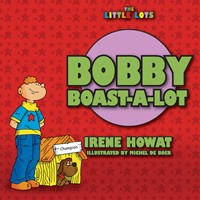 Bobby Boast A Lot (Paperback)