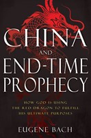 China and End-Time Prophecy (Paperback)