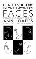 Grace and Glory in One Another's Faces (Paperback)