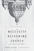 The Necessity of Reforming the Church (Hard Cover)