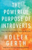 The Powerful Purpose of Introverts (Paperback)