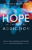 Hope in the Age of Addiction (Paperback)