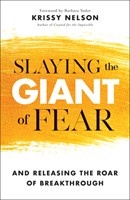 Slaying the Giant of Fear (Paperback)