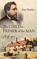 The Child is Father of the Man (Paperback)