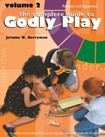 The Complete Guide to Godly Play Volume 2 (Paperback)