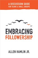 Embracing Followership (Paperback)