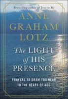 The Light of His Presence (Hard Cover)