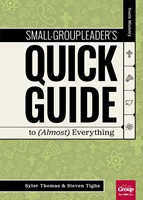 Small-Group Leader's Quick Guide to (Almost) Everything (Paperback)