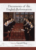 Documents of the English Reformation, Third Edition (Paperback)