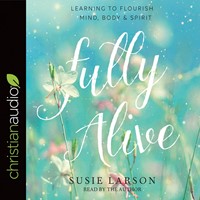 Fully Alive Audio Book