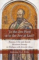 To the Jew First or to the Jew at Last (Paperback)