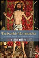 The Scandal of Sacramentality (Paperback)