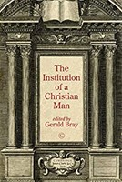 Institution of a Christian Man (Hard Cover)