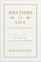 Rhythms for Life Planner and Journal (Hard Cover)