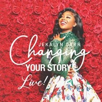 Changing Your Story - Live! CD (CD-Audio)