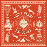 God's Heart Explodes CD (CD-Audio)