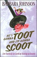 He's Gonna Toot And I'm Gonna Scoot