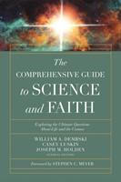 The Comprehensive Guide to Science and Faith (Paperback)