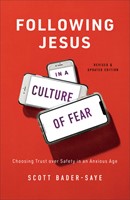 Following Jesus in a Culture of Fear (Paperback)