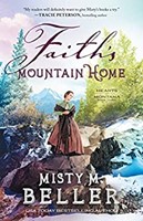 Faith's Mountain Home (Paperback)