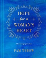 Hope for a Woman’s Heart (Hard Cover)