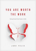 You Are Worth the Work