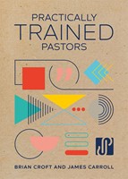 Practically Trained Pastors (Paperback)