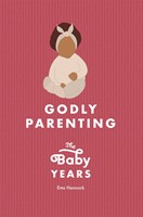 Godly Parenting (Paperback)