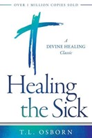 Healing the Sick (Paperback)