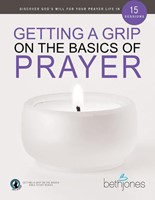 Getting a Grip on the Basics of Prayer