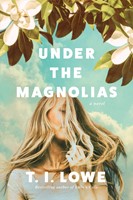 Under the Magnolias (Hard Cover)