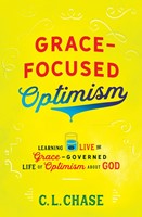 Grace-Focused Optimism (Paperback)