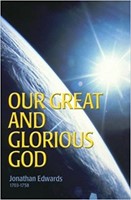 Our Great And Glorious God (Hard Cover)