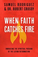 When Faith Catches Fire (Paperback)
