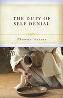 The Duty of Self-Denial and Ten Other Sermons (Paperback)