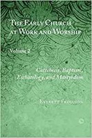 Early Church at Work and Worship, The Vol II