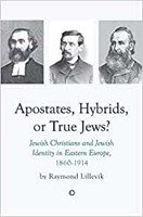 Apostates, Hybrids, or True Jews (Paperback)