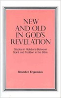 New and Old in God's Revelation (Paperback)